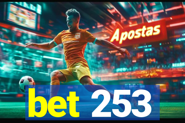 bet 253